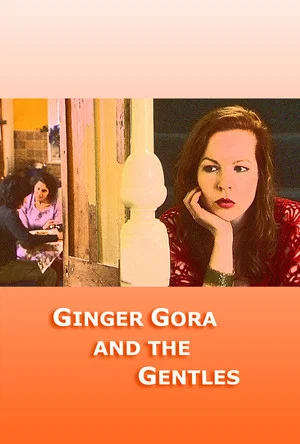 Постер: Ginger Gora and the Gentles