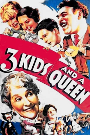 Постер: 3 Kids and a Queen
