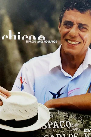 Постер: Chico Buarque - Anos Dourados
