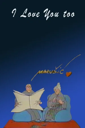 Постер: I Love You, Too...