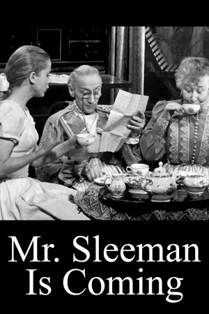 Постер: Mr. Sleeman Is Coming