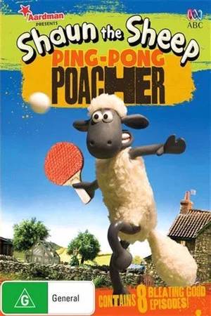 Постер: Shaun The Sheep: Ping Pong Poacher