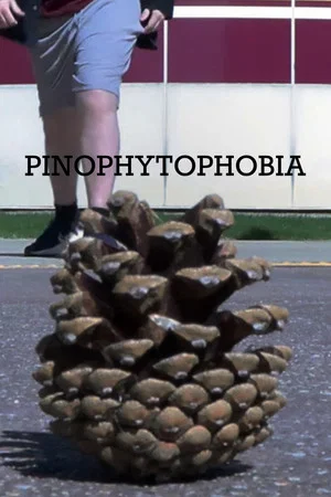 Постер: Pinophytophobia