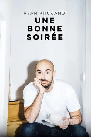 Постер: Kyan Khojandi : Une bonne soirée