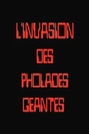 Постер: L'invasion des pholades géantes