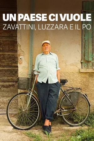 Постер: Un paese ci vuole. Zavattini, Luzzara e il Po