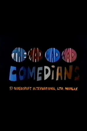 Постер: The Mad, Mad, Mad Comedians
