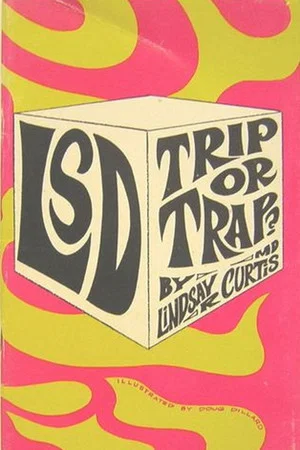 Постер: 'LSD': Trip or Trap!