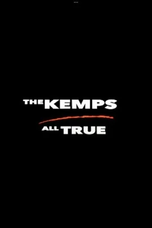 Постер: The Kemps: All True