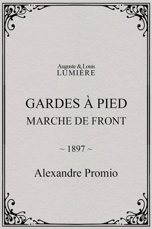 Постер: Gardes à pied : marche de front