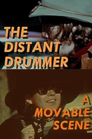 Постер: The Distant Drummer: A Movable Scene