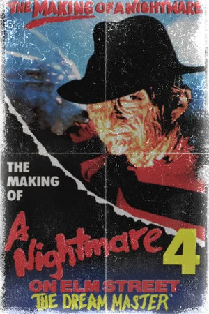 Постер: The Making of 'Nightmare on Elm Street IV'
