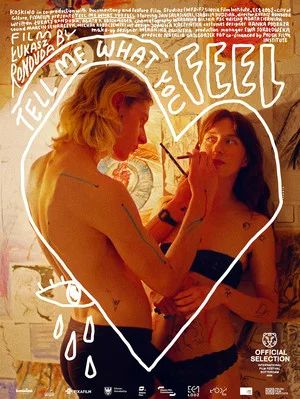 Постер: Tell Me What You Feel