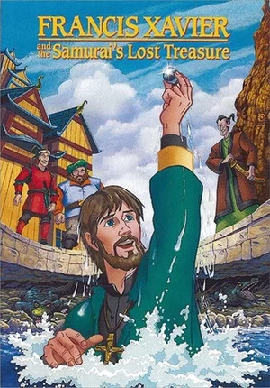 Постер: Francis Xavier and the Samurai’s Lost Treasure