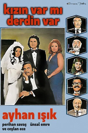 Постер: Kızın Varmı Derdin Var