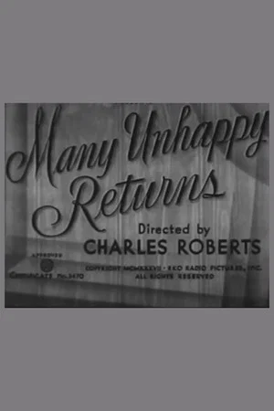 Постер: Many Unhappy Returns