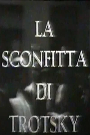 Постер: La sconfitta di Trotsky