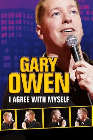 Постер: Gary Owen: I Agree With Myself