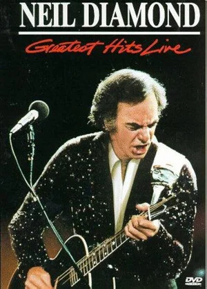 Постер: Neil Diamond: Greatest Hits Live