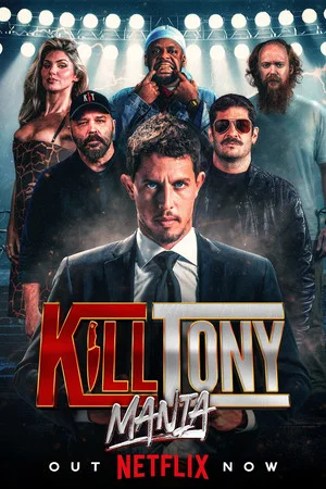Постер: KillTonyMania