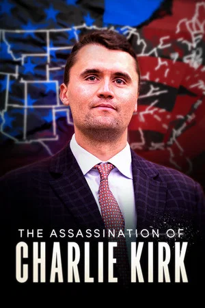 Постер: The Assassination of Charlie Kirk
