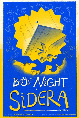 Постер: Boy's Night in Sidera Institute