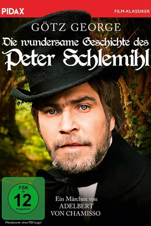 Постер: Peter Schlemihls wundersame Geschichte