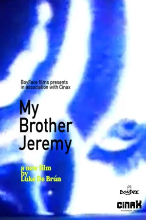 Постер: My Brother Jeremy