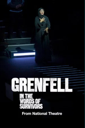 Постер: National Theatre at Home: Grenfell: In the Words of Survivors