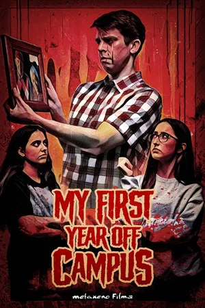 Постер: My First Year Off Campus