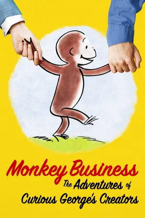 Постер: Monkey Business: The Adventures of Curious George's Creators