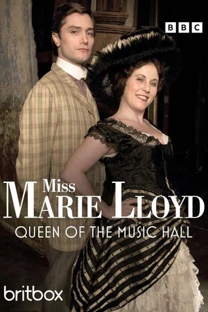 Постер: Miss Marie Lloyd: Queen of the Music Hall