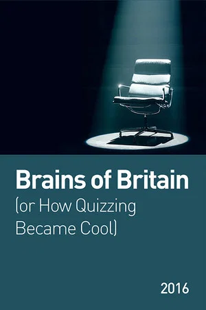Постер: Brains of Britain (or How Quizzing Became Cool)