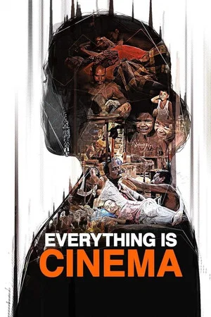 Постер: Everything Is Cinema