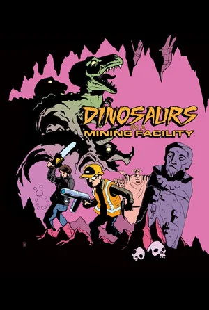 Постер: Dinosaurs In A Mining Facility