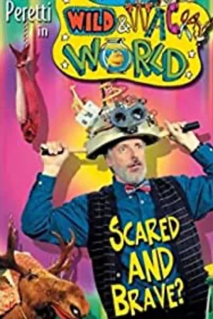 Постер: Mr. Henry's Wild & Wacky World: Scared and Brave?