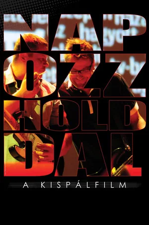 Постер: Napozz Holddal - A Kispálfilm