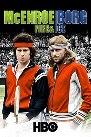 Постер: McEnroe/Borg: Fire & Ice