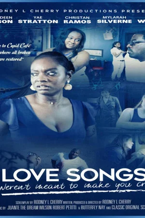 Постер: Love Songs Weren't Meant to Make You Cry