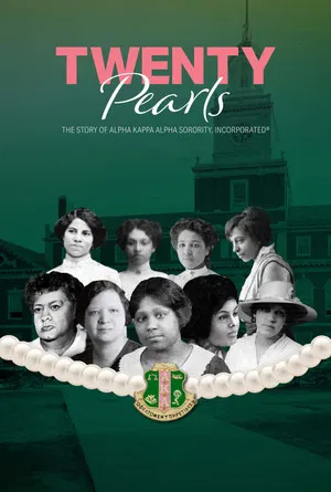 Постер: Twenty Pearls: The Story of Alpha Kappa Alpha Sorority