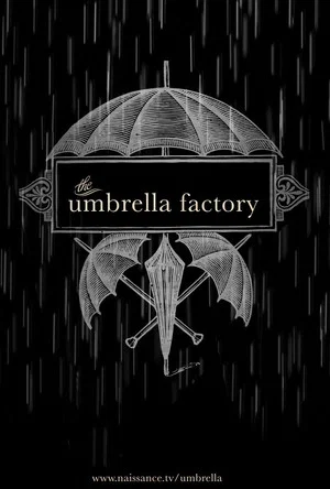 Постер: The Umbrella Factory