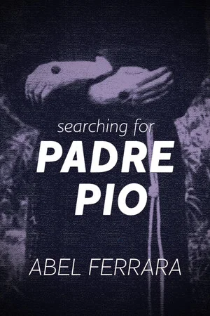 Постер: Searching for Padre Pio