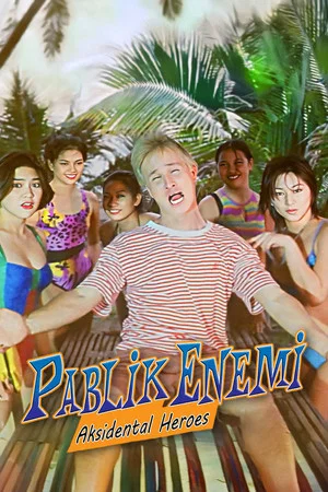 Постер: Pablik Enemi 1 n 2: Aksidental Heroes