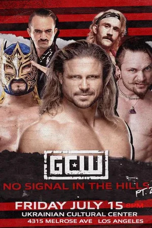 Постер: GCW: No Signal In The Hills 2