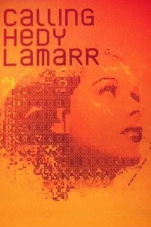 Постер: Calling Hedy Lamarr