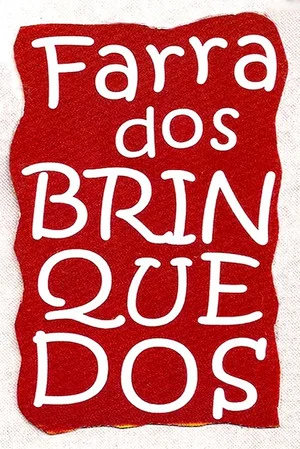 Постер: Farra dos Brinquedos
