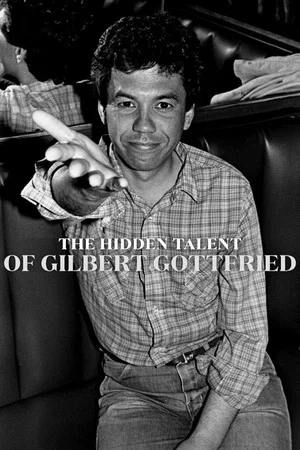 Постер: The Hidden Talent of Gilbert Gottfried