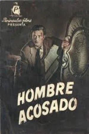 Постер: Hombre acosado
