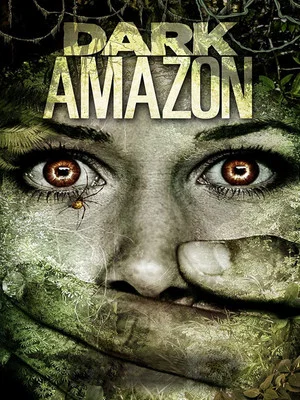 Постер: Dark Amazon