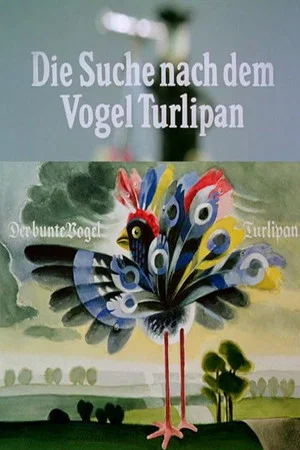 Постер: The Search for the Turlipan Bird